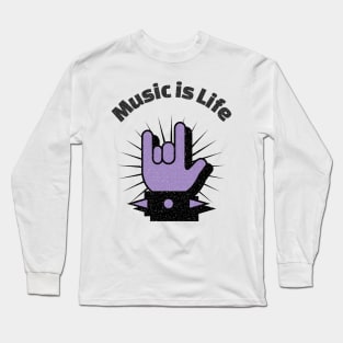 Music is Life Long Sleeve T-Shirt